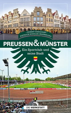 Preußen & Münster von Dahlkamp,  Hubert, Schulze-Marmeling,  Dietrich