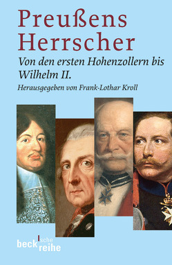 Preussens Herrscher von Kroll,  Frank-Lothar