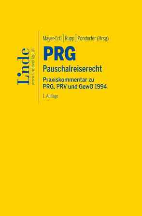 PRG | Pauschalreisegesetz von Mayer-Ertl,  Katharina, Pondorfer,  Viola, Rupp,  Lisa