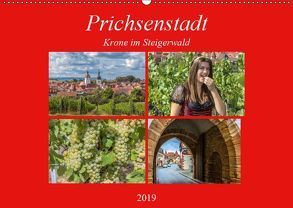 Prichsenstadt – Krone im Steigerwald (Wandkalender 2019 DIN A2 quer) von Will,  Hans