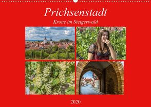 Prichsenstadt – Krone im Steigerwald (Wandkalender 2020 DIN A2 quer) von Will,  Hans