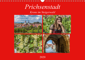 Prichsenstadt – Krone im Steigerwald (Wandkalender 2020 DIN A3 quer) von Will,  Hans