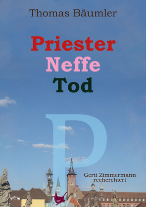 Priester, Neffe, Tod von Bäumler,  Thomas