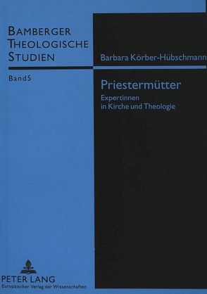 Priestermütter von Körber-Hübschmann,  Barbara