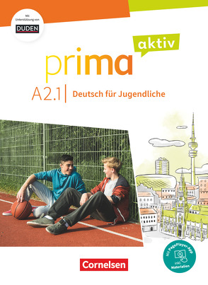 Prima aktiv – Deutsch für Jugendliche – A2: Band 1 von Carapeto-Conceição,  Robson, Jentges,  Sabine, Jin,  Friederike, Kothari,  Anjali