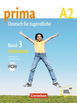 Prima – Deutsch für Jugendliche – Bisherige Ausgabe – A2: Band 3 von Jin,  Friederike, Michalak,  Magdalena, Rizou,  Grammatiki, Rohrmann,  Lutz