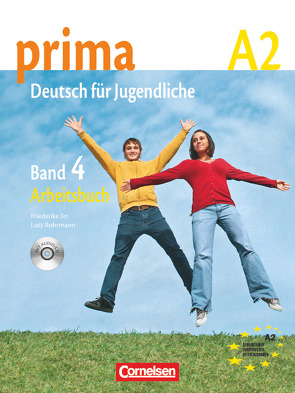 Prima – Deutsch für Jugendliche – Bisherige Ausgabe – A2: Band 4 von Jin,  Friederike, Michalak,  Magdalena, Rizou,  Grammatiki, Rohrmann,  Lutz