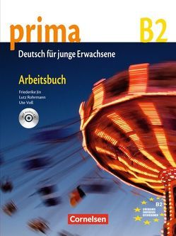 Prima – Die Mittelstufe – B2 von Jin,  Friederike, Rohrmann,  Lutz, Voß,  Ute