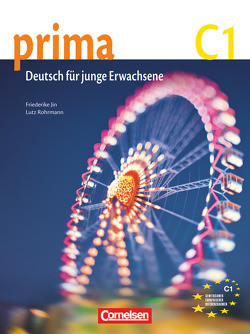 Prima – Die Mittelstufe – C1 von Jin,  Friederike, Rohrmann,  Lutz