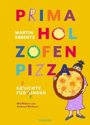 PRIMA HOL ZOFEN PIZZA von Ebbertz,  Martin, Röckener,  Andreas