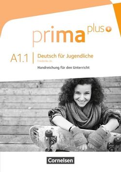 Prima plus – Deutsch für Jugendliche – Allgemeine Ausgabe – A1: Band 1 von Jin,  Friederike