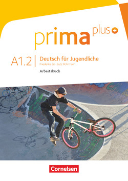 Prima plus – Deutsch für Jugendliche – Allgemeine Ausgabe – A1: Band 2 von Jin,  Friederike, Rohrmann,  Lutz