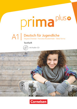 Prima plus – Deutsch für Jugendliche – Allgemeine Ausgabe – A1: zu Band 1 und 2 von Chobotar,  Tetyana, Muckenthaler,  Franziska, Verma,  Tabea