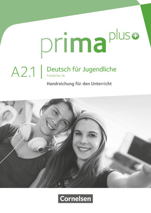 Prima plus – Deutsch für Jugendliche – Allgemeine Ausgabe – A2: Band 1 von Jin,  Friederike