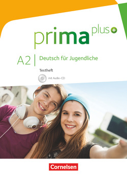 Prima plus – Deutsch für Jugendliche – Allgemeine Ausgabe – A2: zu Band 1 und 2 von Chobotar,  Tetyana, Muckenthaler,  Franziska, Verma,  Tabea