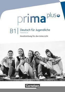 Prima plus – Deutsch für Jugendliche – Allgemeine Ausgabe – B1: Gesamtband von Jin,  Friederike