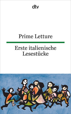 Prime Letture Erste italienische Lesestücke von Lorenz-Perfetti,  Giuseppina, Wiegand,  Frieda