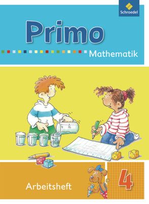 Primo.Mathematik – Ausgabe 2009 von Bruns,  Beate, Grassmann,  Marianne, Kirchmann,  Sigrid, Klunter,  Martina, May-Hansen,  Birgitt, Ponge,  Susanne, Porsch,  Uta, Raudies,  Monika, Romeiser,  Brigitte, Talkenberg,  Gisela, Thiel,  Oliver, Veith,  Ute