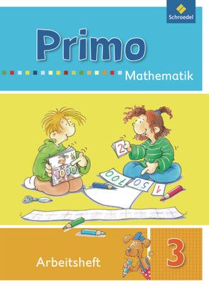 Primo.Mathematik – Ausgabe 2009 von Bruns,  Beate, Grassmann,  Marianne, Kirchmann,  Sigrid, Klunter,  Martina, May-Hansen,  Birgitt, Ponge,  Susanne, Porsch,  Uta, Raudies,  Monika, Romeiser,  Brigitte, Talkenberg,  Gisela, Thiel,  Oliver, Veith,  Ute