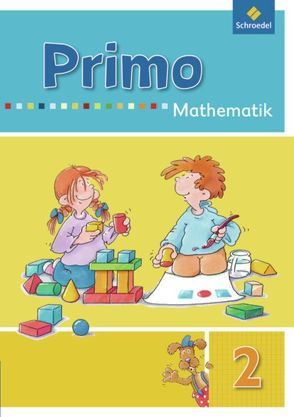 Primo.Mathematik – Ausgabe 2009 von Bruns,  Beate, Grassmann,  Marianne, Kirchmann,  Sigrid, Klunter,  Martina, May-Hansen,  Birgitt, Ponge,  Susanne, Porsch,  Uta, Raudies,  Monika, Romeiser,  Brigitte, Talkenberg,  Gisela, Thiel,  Oliver, Veith,  Ute