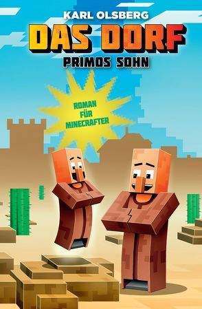 Primos Sohn – Roman für Minecrafter von Olsberg,  Karl