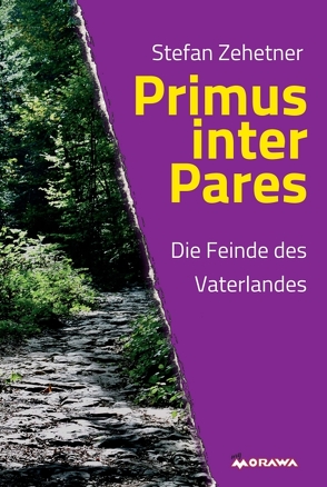 Primus inter Pares von Zehetner,  Stefan