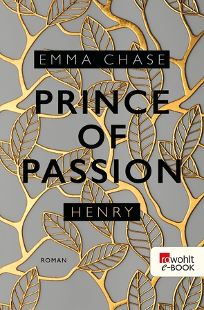 Prince of Passion – Henry von Chase,  Emma, Nirschl,  Anita