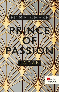 Prince of Passion – Logan von Chase,  Emma, Nirschl,  Anita