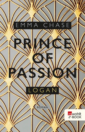 Prince of Passion – Logan von Chase,  Emma, Nirschl,  Anita