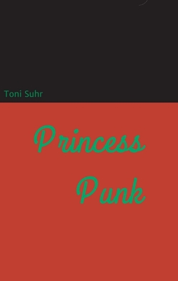 Princess Punk von Suhr,  Toni