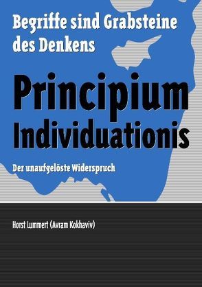 Principium Individuationis von Becker,  Alexander, Lummert,  Horst