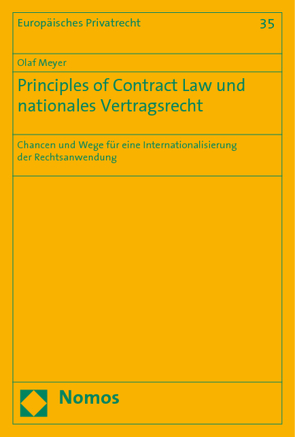 Principles of Contract Law und nationales Vertragsrecht von Meyer,  Olaf