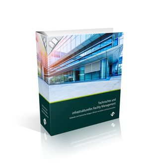 Print plus – Ausgabe Technisches und infrastrukturelles Facility Management (Print-Ausgabe + E-Book) von Wilfinger,  Hardwig