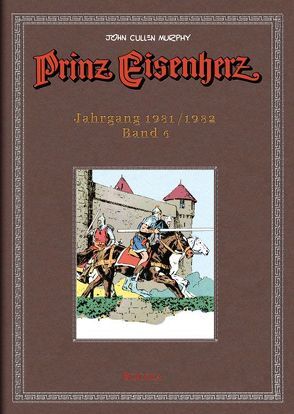 Prinz Eisenherz. Murphy-Jahre / Jahrgang 1981/1982 von Fuchs,  Wolfgang J, Murphy,  John Cullen