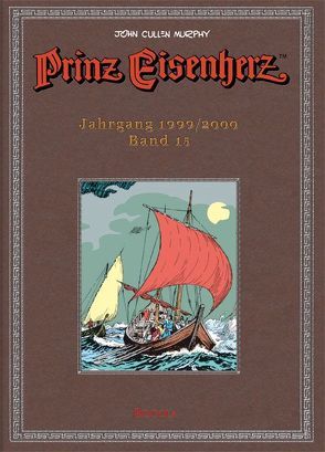 Prinz Eisenherz. Murphy-Jahre / Jahrgang 1999/2000 von Fuchs,  Wolfgang J, Murphy,  John Cullen