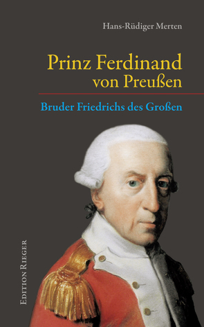 Prinz Ferdinand von Preußen von Merten,  Hans-Rüdiger