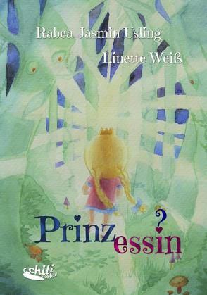 Prinzessin? von Usling,  Rabea-Jasmin, Weiß,  Linette