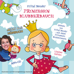 Prinzessin Blubberbauch von Bender,  Fritzi, Sabine Sauter,  Illubine