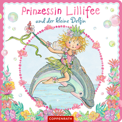 Prinzessin Lillifee und der kleine Delfin (Pappbilderbuch) von Berger,  Nicola, Finsterbusch,  Monika