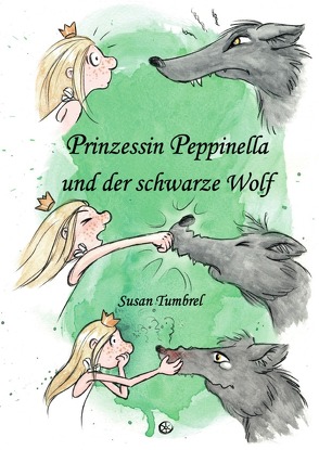 Prinzessin Peppinella und der schwarze Wolf von Tumbrel,  Susan