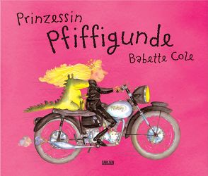 Prinzessin Pfiffigunde von Cole,  Babette, Eichler,  Ute