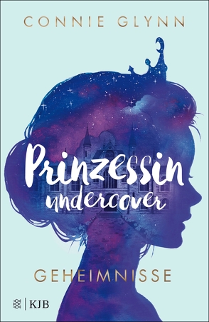 Prinzessin undercover – Geheimnisse von Glynn,  Connie, Illinger,  Maren