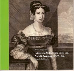 Prinzessin Wilhelmine Luise von Anhalt-Bernburg (1799-1882) von Fügemann,  Bettina