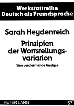 Prinzipien der Wortstellungsvariation von Heydenreich,  Sarah