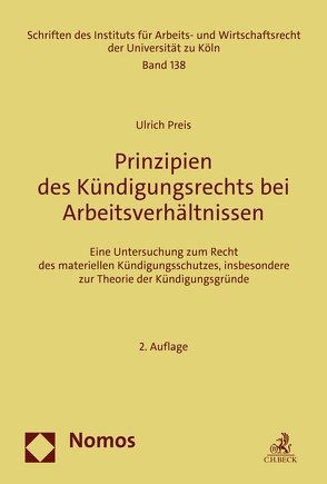 Prinzipien des Kündigungsrechts bei Arbeitsverhältnissen von Preis,  Ulrich