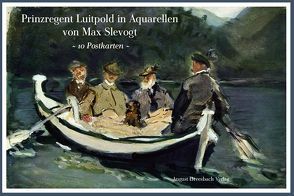 Prinzregent Luitpold in Aquarellen von Max Slevogt von August Dreesbach Verlag