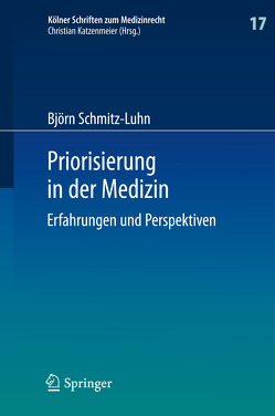 Priorisierung in der Medizin von Schmitz-Luhn,  Björn