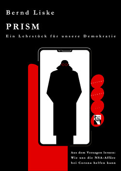 PRISM von Liske,  Bernd