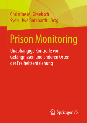 Prison Monitoring von Burkhardt,  Sven-Uwe, Graebsch,  Christine M.