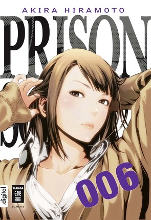 Prison School 06 von Hiramoto,  Akira, Stenger,  Karl